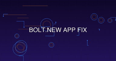 Bolt.new App Fix: How to Repair Common Issues in 2026