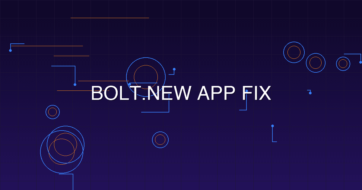 Bolt.new App Fix: How to Repair Common Issues in 2026