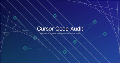 Cursor Code Audit: How to Review AI-Generated Code (2026)
