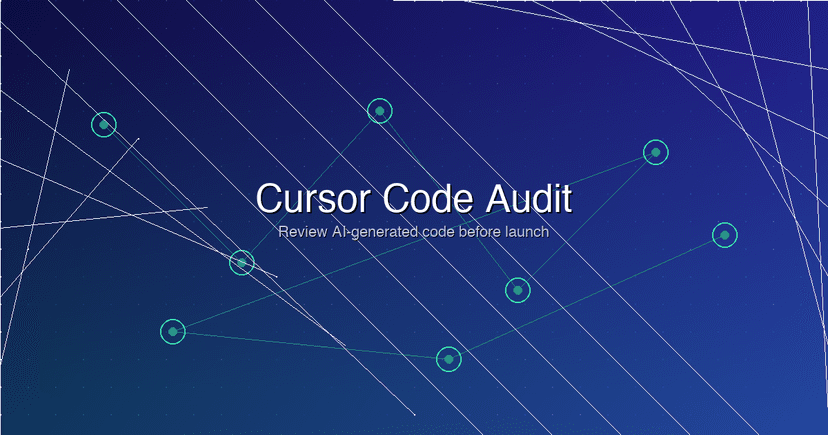 Cursor Code Audit: How to Review AI-Generated Code (2026)