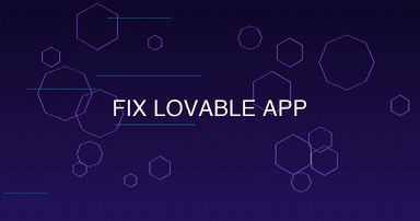 How to Fix Lovable App Security: The Complete 2026 Guide