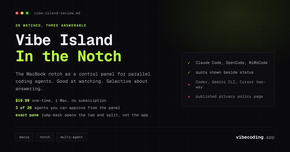 Vibe Island Review: 26 Agents in the Notch, Three You Can Actually Answer